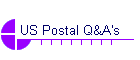 US Postal Q&A's