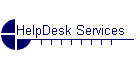 HelpDesk Services